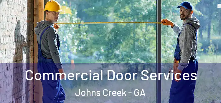 Commercial Door Services Johns Creek - GA
