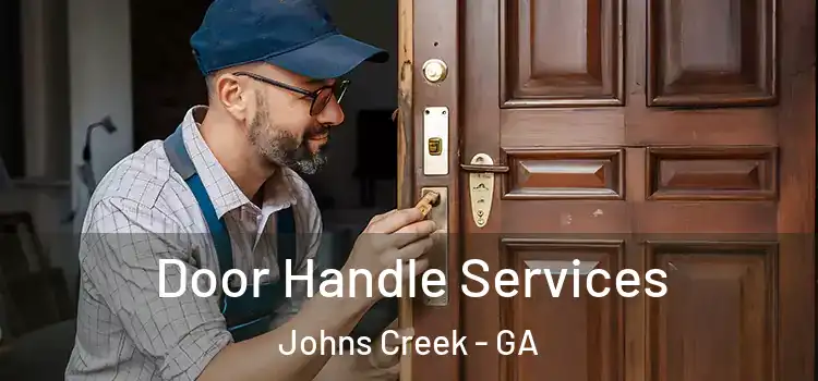  Door Handle Services Johns Creek - GA