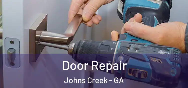 Door Repair Johns Creek - GA