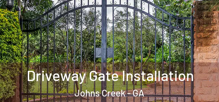  Driveway Gate Installation Johns Creek - GA