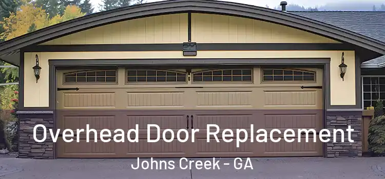  Overhead Door Replacement Johns Creek - GA