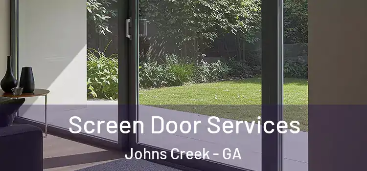 Screen Door Services Johns Creek - GA