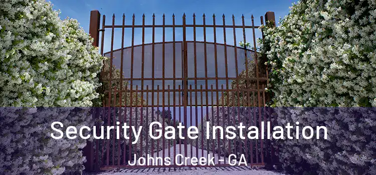  Security Gate Installation Johns Creek - GA