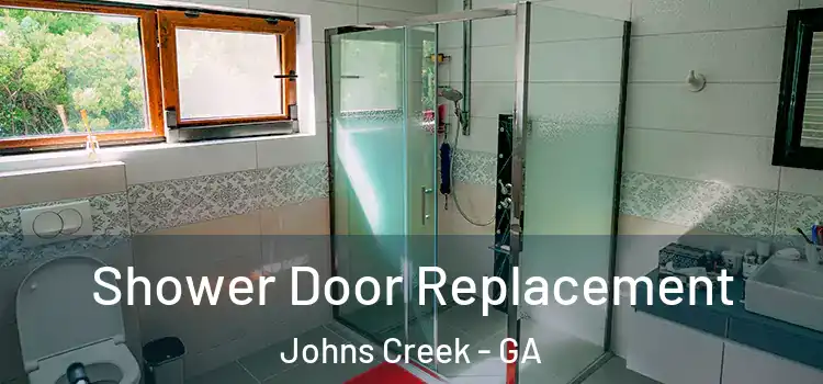  Shower Door Replacement Johns Creek - GA